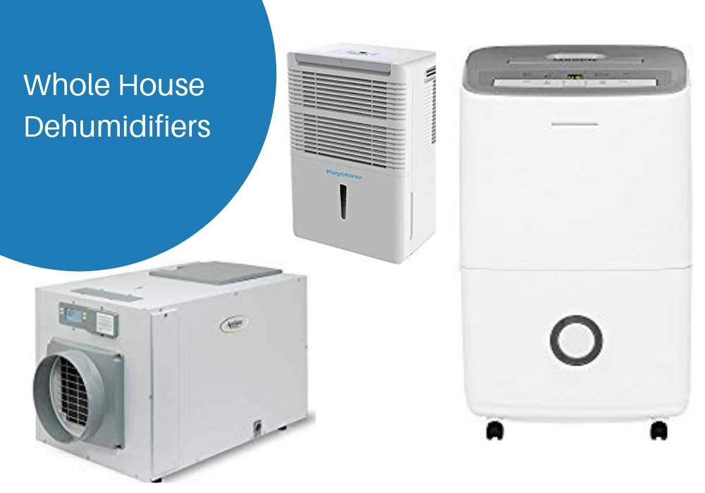 Best Whole House Dehumidifiers and buying guide