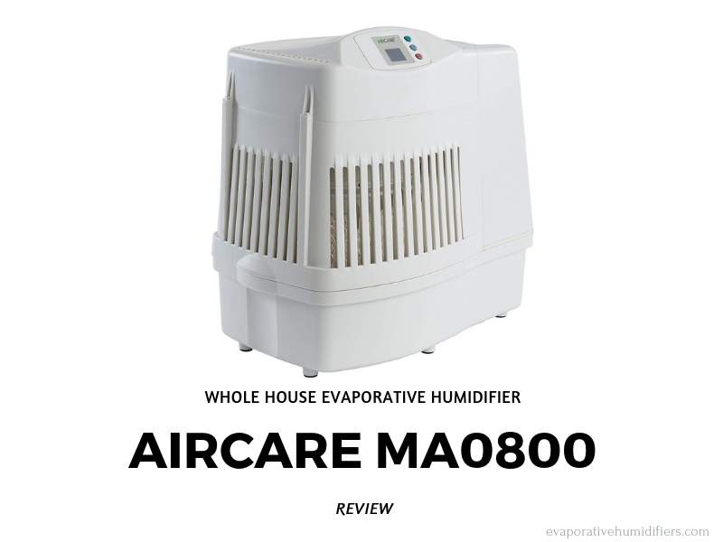 AIRCARE MA0800 Review