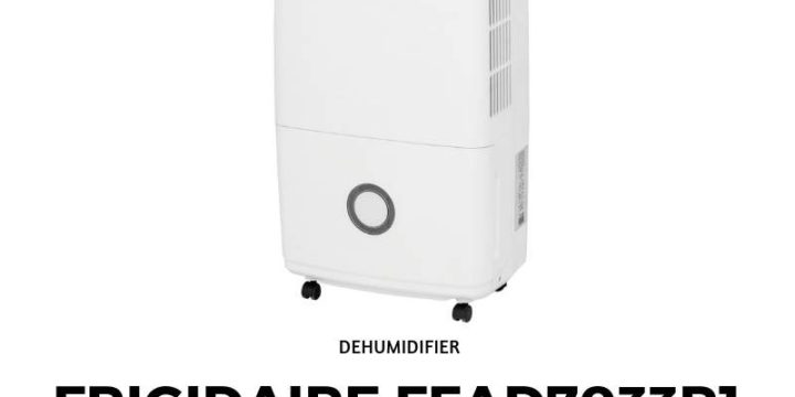 Frigidaire FFAD7033R1 Dehumidifier Review