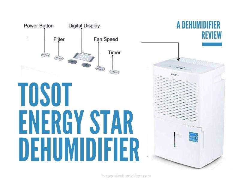 TOSOT energy star dehumidifier review