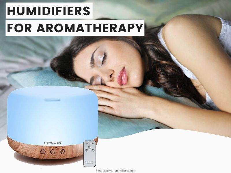 humidifiers for aromatherapy