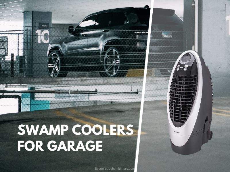 Best Swamp Coolers For Garage