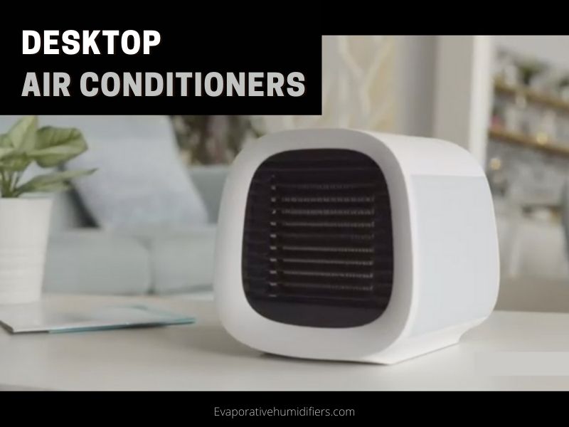 Best Desktop Air Conditioners