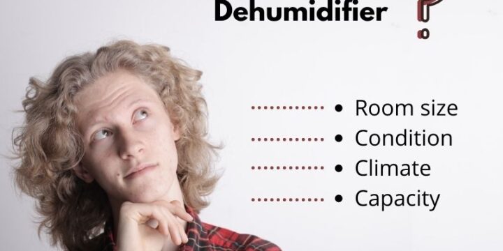 What Size Dehumidifier Do I Need – Right Size Dehumidifier Guide