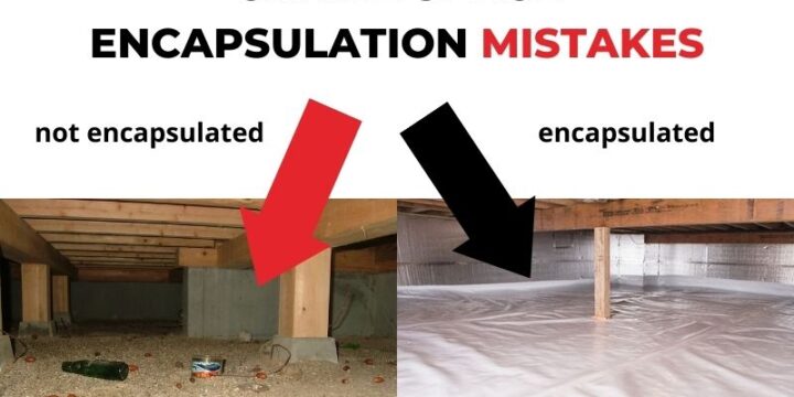 9 Crawl Space Encapsulation Mistakes to Avoid